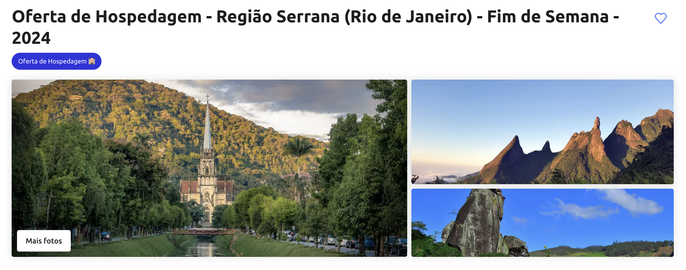 Oferta de Hospedagem - Região Serrana (Rio de Janeiro) - Fim de Semana - 2024