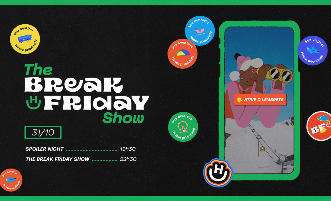 Capa da Live Shop de Break Friday Hurb com o tema "The Break Friday Show", destacando data, horários e elementos de viagem, como conforto e diversão.